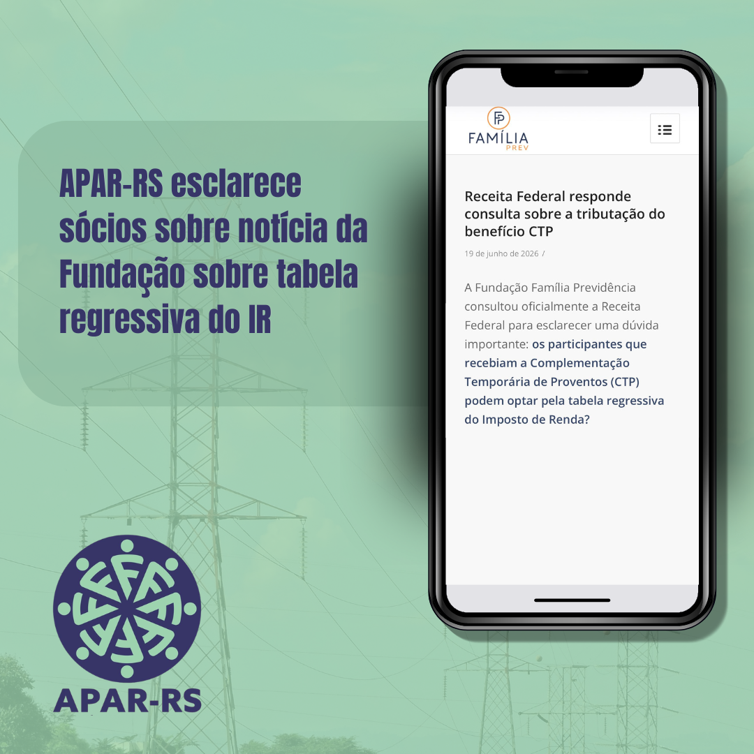APAR-RS esclarece sócios sobre notícia da Fundação sobre tabela regressiva do IR