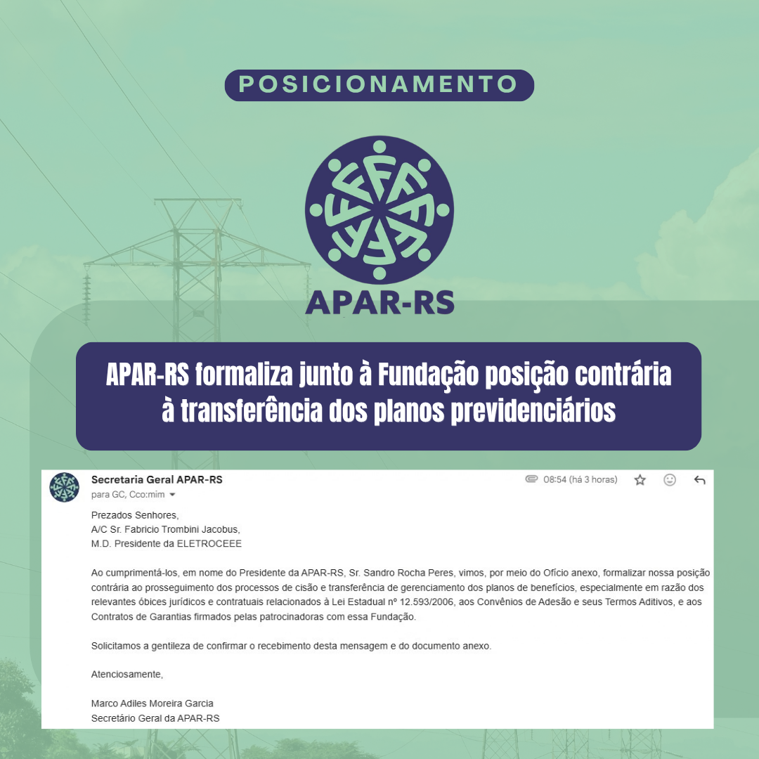APAR-RS formaliza junto à Fundação posição contrária à transferência dos planos previdenciários